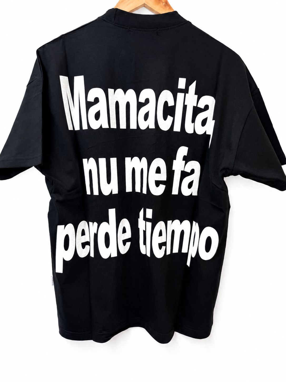 T-SHIRT MAMACITA NU ME FA PERDE TIEMPO